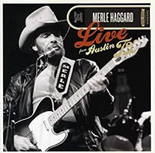 Merle Haggard: Live from Austin Texas - CD