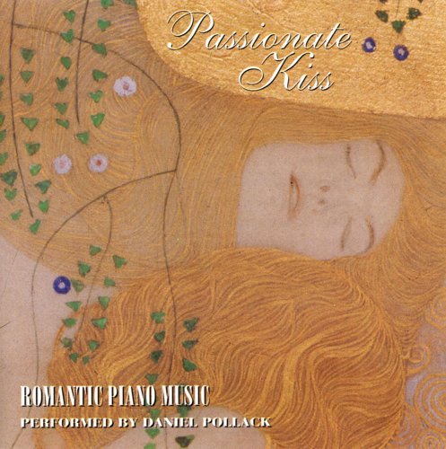 Daniel Pollack: Passionate Kiss - CD
