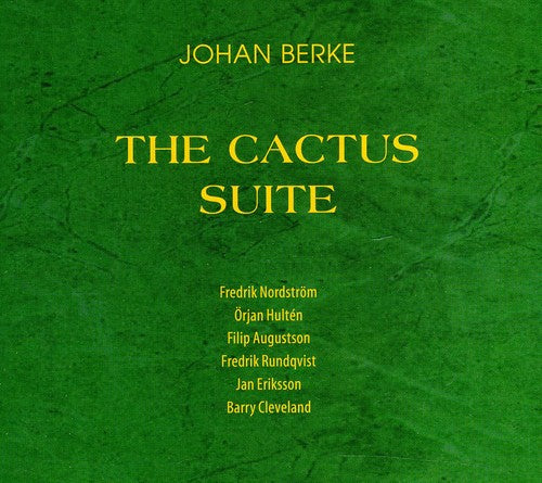 Johan Berke: Cactus Suite - CD