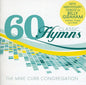 Mike Curb Congregation: 60 Classic Hymns: 60th Anniversary Tribute To Billy Graham - CD