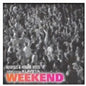Maynus & Homar Rossi: Weekend - CD SINGLE