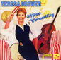Teresa Brewer: Miss Versatility - 3 LPs: When The Lover Has Gone/Songs Everybody Knows/Dixieland Band and 45s - CD