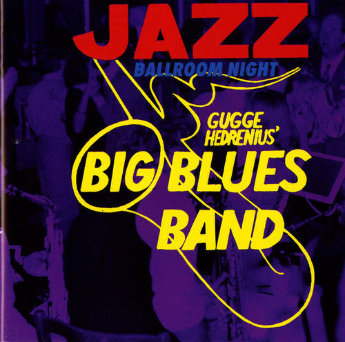 Gugge Hudrenius: Jazz Ballroom Night - CD