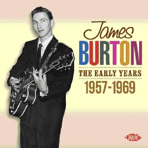James Burton: Early Years 1957 - 1969 - CD