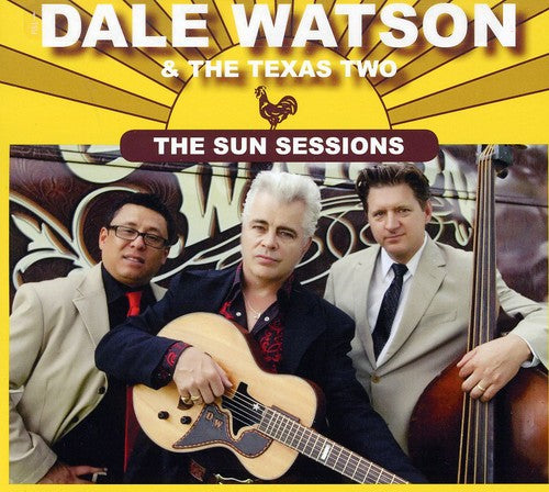 Dale Watson & the Texas Two: The Sun Sessions - CD