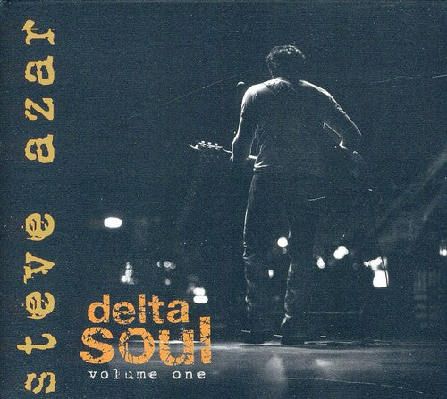 Steve Azar: Delta Soul, Vol. 1 - CD