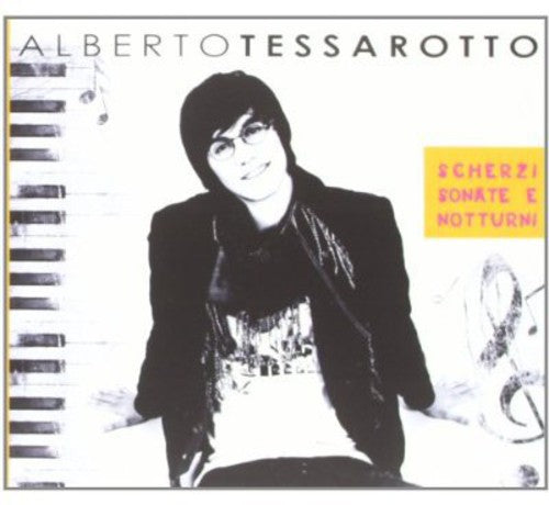Alberto Tessarotto: Scherzi Sonate Notturni - CD