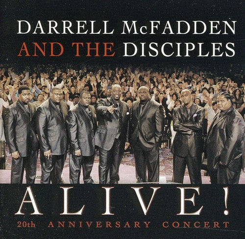 Darrell McFadden & the Disciples: Alive! 20Th Anniversary Concert - CD