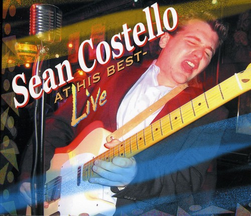 Sean Costello: At His Best: Live - CD