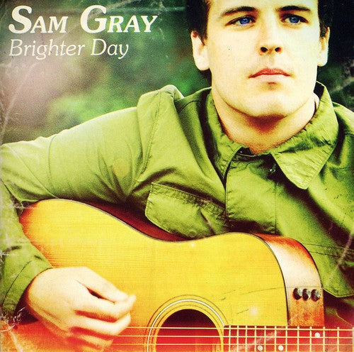 Sam Gray: Brighter Day - CD