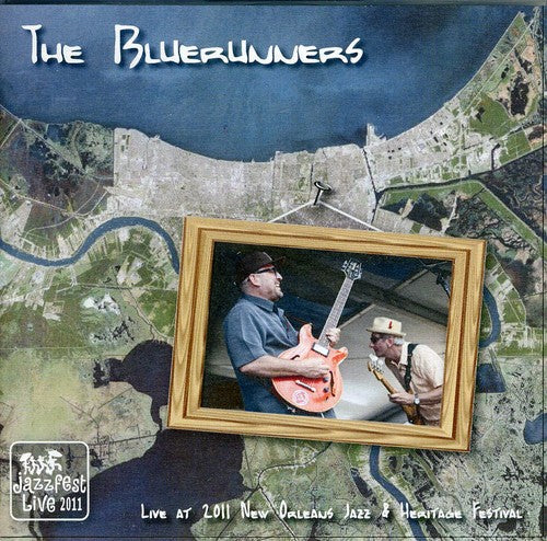 Bluerunners: Live at Jazz Fest 2011 - CD