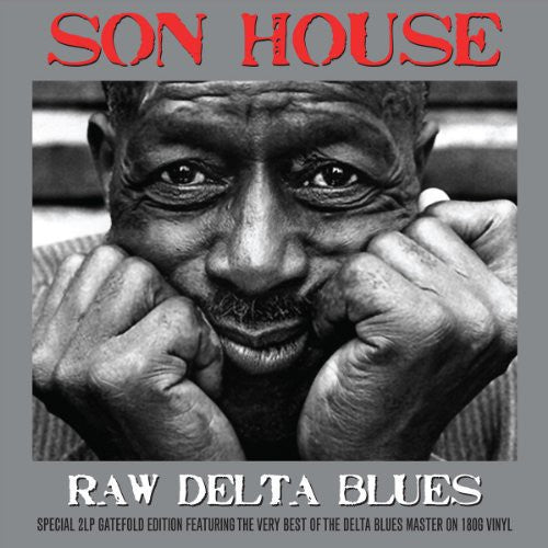 Son House: Raw Delta Blues - VINYL