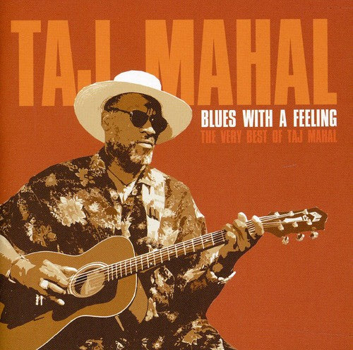 Taj Mahal: Blues with a Feeling: The Very Best of Taj Mahal - CD