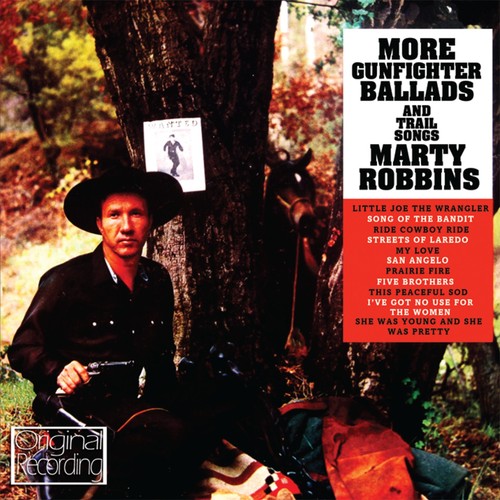 Marty Robbins: More Gunfighter Ballads & Trail Songs - CD