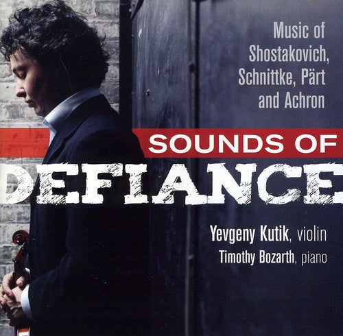 Yevgeny Kutik: Sounds of Defiance: Music of Shostakovich & - CD