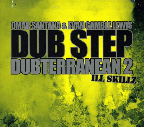 Omar Santana & Evan Gamble Lewis: Dub Step Dubterranean 2 - CD