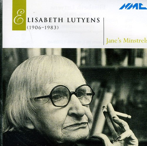 Janes Minstrels: Elisabeth Lutyens - CD