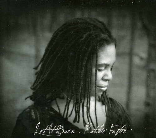 Ruthie Foster: Let It Burn - CD