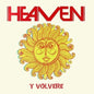 Heaven: Y Volvere - CD
