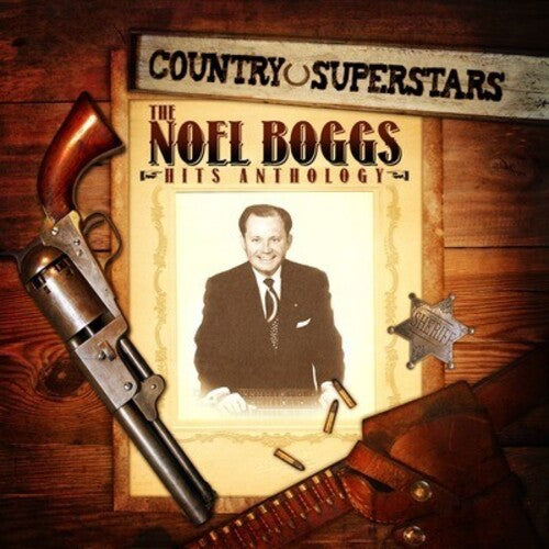 Noel Boggs: Country Superstars: Noel Boggs Hits - CD
