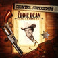 Eddie Dean: Country Superstars: Eddie Dean Hits - CD