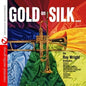 Ray Wright: Gold on Silk - CD