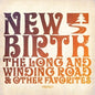 New Birth: Long and Winding Road & Other Favorites - CD