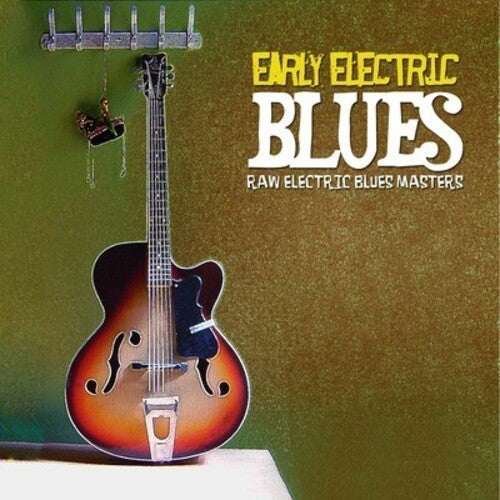 Various Artists: Early Electric Blues / Various - CD