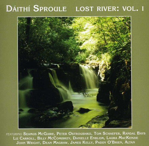 Daithi Sproule: Lost River, Vol. 1 - CD