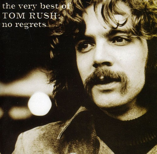 Tom Rush: Very Best of Tom Rush: No Regrets - CD