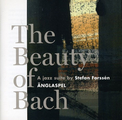 Stefan Forssen: Beauty of Bach - CD
