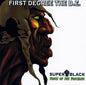 First Degree the D.E.: Super Black: Voice of the Voiceless - CD