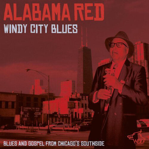 Alabama Red: Ghetto Blues - CD