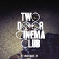 Two Door Cinema Club: Tourist History - CD