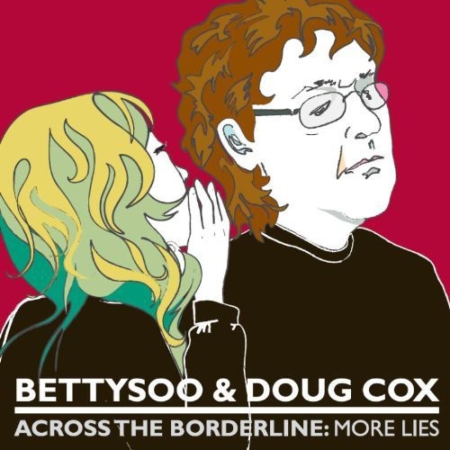 Doug Cox: Across the Borderline: More Lies - CD