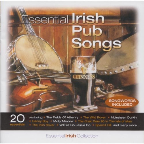 Various Artists: Essential Irish Pub Songs - CD