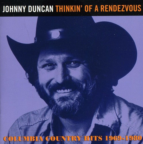 Johnny Duncan: Thinkin of a Rendezvous: Columbia Country Hits - CD