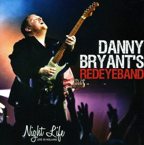 Danny Bryant: Night Life: Live in Holland - CD