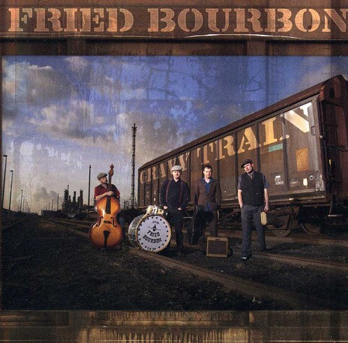 Fried Bourbon: Gravy Train - CD