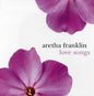 Aretha Franklin: Love Songs - CD