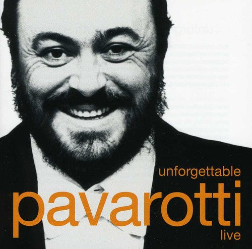 Luciano Pavarotti: Unforgettable Pavarotti Live - CD