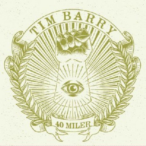 Tim Barry: 40 Miler - VINYL