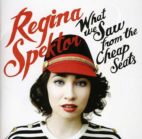 Regina Spektor: What We Saw from the Cheap Seats - CD