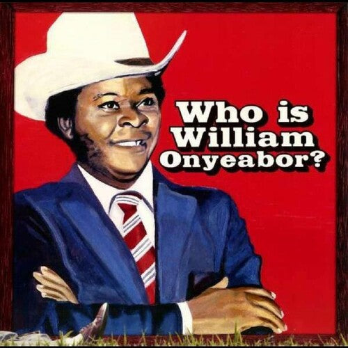 William Onyeabor: World Psychedelic Classics 5: Who Is William Onyeabor - VINYL