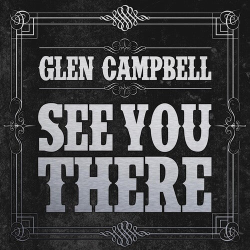 Glen Campbell: See You There - CD