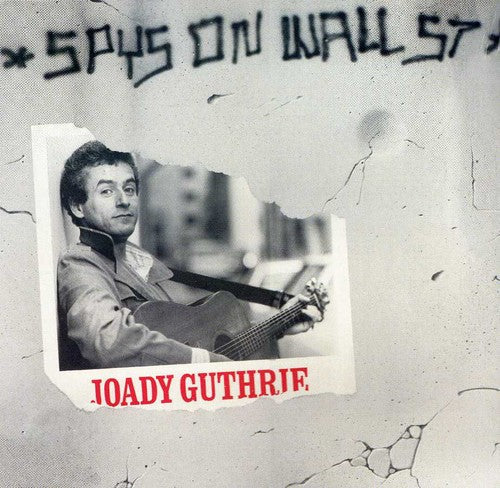 Joady Guthrie: Spys on Wall St - CD