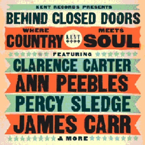 Various Artists: Behind Closed Doors: Where Country Meets Soul - CD