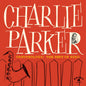 Charlie Parker - Ornithology: The Best of Bird - VINYL