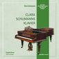 R. Schumann: Clara Schumann's Piano - CD