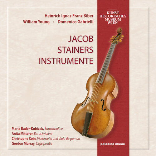 Christophe Coin: Jacob Stainer's Instruments - CD